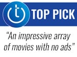 Techlicious Top Pick award with pull quote - an impressive array of movies with no ads