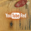 YouTube Red Offers Movie and Music Subscription Service