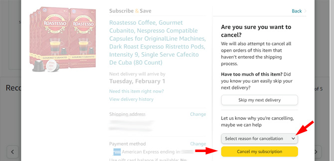 Pop up window on product page showing the cancelations options: stop my next delivery, select reason for cancellation (pointed out), and cancel my subscription (pointed out).