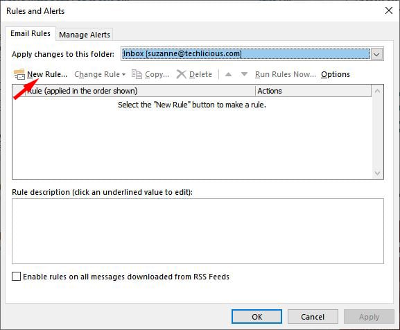 Outlook Rules and Alerts popup window. The Rules tab is selected. Below is the text Apply changes to this folder with the option to select an Outlook folder. Below, New Rule is highlighted from among New Rule, Change Rule, Copy Delete, Run Rules Now and Options. There's an empty box below entitled Rule. Below that is an empty box entitled Rule description.