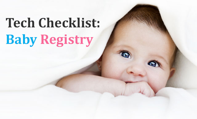 Tech Checklist: Baby Registry