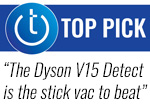 Techlicious Top Pick award logo with quote: The Dyson V15 Detect is the stick vac to beat