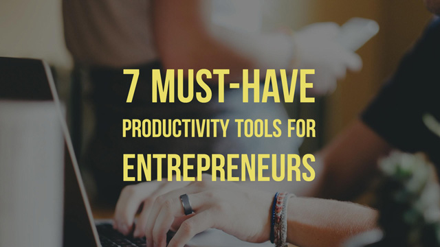 7 must have productivity tools