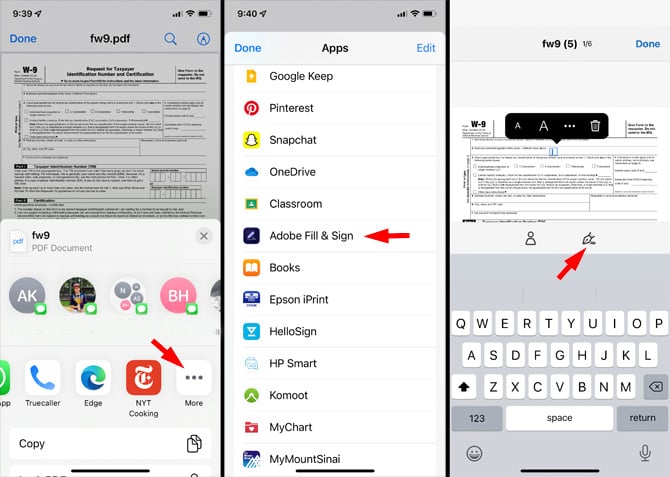 Three screenshots of Adobe Fill and Sign. From the left, the first screenshot shows a W-9 document with a pop up on the bottom showing app icons with More pointed out. The second screenshot shows a list of apps with Adobe Fill & Sign pointed out. The third screenshot shows the W-9 form with a text box highlighted with text options in a black pop up. There is also a popup window at the bottom showing a person icon and a pen icon pointed out.