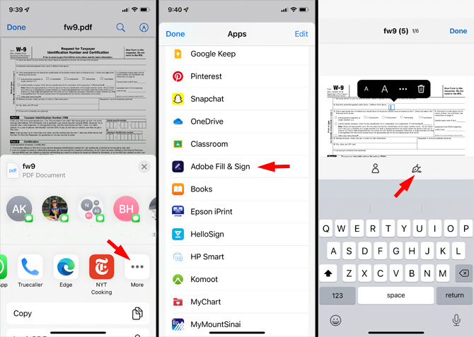 Three screenshots of Adobe Fill and Sign. From the left, the first screenshot shows a W-9 document with a pop up on the bottom showing app icons with More pointed out. The second screenshot shows a list of apps with Adobe Fill & Sign pointed out. The third screenshot shows the W-9 form with a text box highlighted with text options in a black pop up. There is also a popup window at the bottom showing a person icon and a pen icon pointed out.