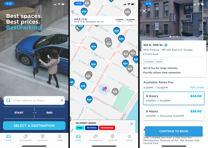 Three screenshots of the Best Parking app: Frome the left, the first screenshot shows the home page of the app where you input your location,  the address near where you want to park, and the hours you want to park. The second screenshot shows a map with icons for the garages that show pricing and lines on the streets that show red for no parking, light blue for free parking, and dark blue for metered parking. The third screenshot shows a garage listing with the address, distance from your current location, amenities (covered and valet for this garage), fee for large vehicles, a note that you can extend your reservation with the app, and pricing. There is a button: Continue to book.
