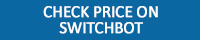 Check Price on Switchbot button