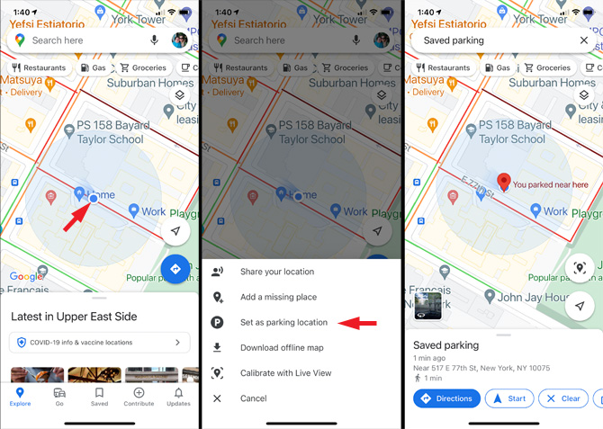 Google Maps screenshots: from the left, screenshot 1 shows map with blue dot signifying a person's location (below are Latest in Upper East Side and options for Explore, Go, Saved, Share, Contribute and Updates). In screenshot 2 there are options for Share your location, Add a missing place, Set as parking location (pointed out), Download offline map, Calibrate with Live Views and Cancel. In screenshot 3, there is a map with a large red icon entitle You parked near here and at the bottom a box entitled Save parking with options for Directions, Start and Clear. .