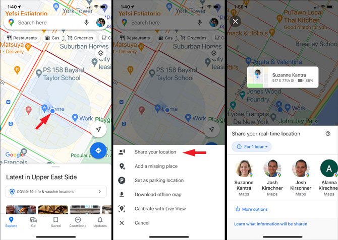 Google Maps screenshots: from the left, screenshot 1 shows map with blue dot signifying a person's location (below are LAtest in Upper East Side and options for Explore, Go, Saved, Share, Contribute and Updates). In screenshot 2 there are options for Share your location (pointed out), Add a missing place, Set as parking location, Download offline map, Calibrate with Live Views and Cancel. In screenshot 3, you can see my location with percent battery left and in the box below there is a pull down menu for how long you want to share you location, recent contacts to share your location, More option link and a link to Lear what information will be shared. 