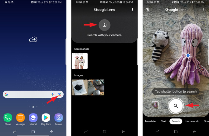Three screenshots: From the left, the first screenshot shows the Android home screen with the Google search bar - it has the G on the left and the mic and camera icons (pointed out). The 2nd screenshot shows Google Lens at the top with a camera button below (pointed out) and text below - Search with your camera. Below that are Screenshots with thumbnails of images and Images with thumbnails of photos you've taken. The 3rd screenshot has Google Lens at the top and a photo of racoon and squid dog toys. The squid has a blue dot on it and there are brackets around the two toys. Below are the words Tap shutter button to search. Beneath that are a photo in a small square and a white button with a spyglass (pointed out).