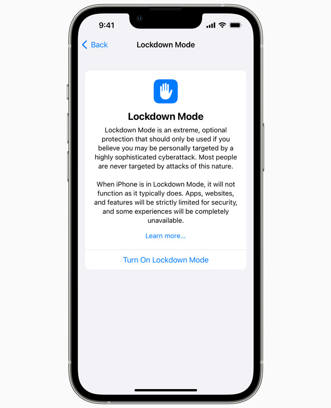 Screenshot of iOS 16 Lockdown Mode screen. The text reads: Lockdown Mode is an extreme, optional protection that should only be used if you believe you may be personally targeted by a highly sophisticated cyberattack. Most people are never targeted by attacks of this nature.  When iPhone is in Lockdown Mode, it will not function as it typically does. Apps, websites, and features will be strictly limited for security, and some experiences will be completely unavailable.
