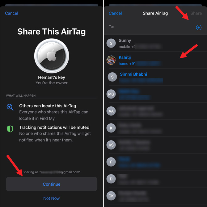 Two screenshots of the Find My app. On the left you see a screen showing that says Share This AirTag with the continue button pointed out. On the right you see a list of contacts with a contact in blue pointed out and the plus button pointed out. 