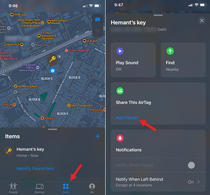 Two screenshots of the Find My app. On the left you see a map and in the Items area you see Hemant's Key. Below that you see the Items tab pointed out. On the right, you see the screen for Hemant's key with the Share This AirTag section and the option to Add Person pointed out. 