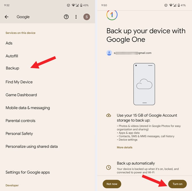 Two screenshots of Google settings. On the left you see Google Service screen with Backup pointed out. On the right you see Back up your device with Google One screen with the Turn on button pointed out in the lower right corner.
